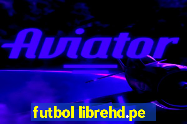 futbol librehd.pe